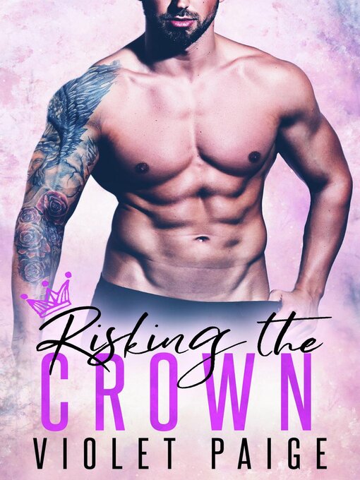 Title details for Risking the Crown by Violet Paige - Available